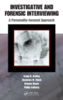 Image for Investigative and forensic interviewing: a personality-focused approach