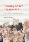Image for Reviving Citizen Engagement: Policies to Renew National Community