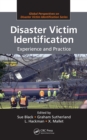 Image for Disaster victim identification: experience and practice