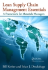 Image for Lean Supply Chain Management Essentials: A Framework for Materials Managers