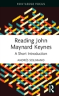 Image for Reading John Maynard Keynes: A Short Introduction