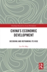 Image for China&#39;s economic development  : decoding and reframing its rise