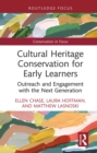 Image for Cultural Heritage Conservation for Early Learners: Outreach and Engagement With the Next Generation