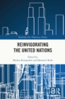 Image for Reinvigorating the United Nations