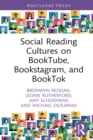 Image for Social Reading Cultures on BookTube, Bookstagram, and BookTok
