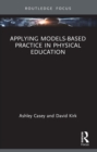 Image for Applying Models-Based Practice in Physical Education