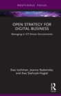 Image for Open Strategy for Digital Business: Managing in ICT-Driven Environments