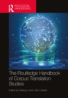 Image for The Routledge Handbook of Corpus Translation Studies