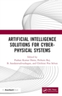 Image for Artificial Intelligence Solutions for Cyber-Physical Systems