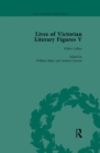Image for Lives of Victorian Literary Figures, Part V, Volume 2: Mary Elizabeth Braddon, Wilkie Collins and William Thackeray by their contemporaries