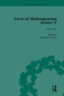 Image for Lives of Shakespearian Actors, Part V, Volume 3: Herbert Beerbohm Tree, Henry Irving and Ellen Terry by Their Contemporaries