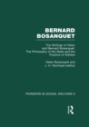 Image for The Philosophy of the State and the Practice of Welfare: The Writings of Bernard and Helen Bosanquet
