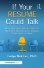 Image for If Your Resume Could Talk: Dig in and Prepare Yourself or Others for What's Next Through Career Exploration, Conversations, and Pivots