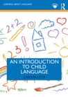 Image for An Introduction to Child Language