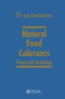 Image for Natural food colorants: science and technology