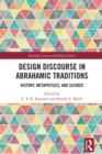 Image for Design Discourse in Abrahamic Traditions: History, Metaphysics, and Science
