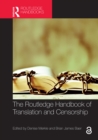 Image for The Routledge Handbook of Translation and Censorship