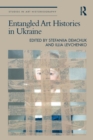 Image for Entangled Art Histories in Ukraine