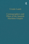 Image for Cosmographers and pilots of the Spanish maritime empire