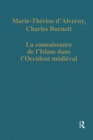 Image for La connaissance de l&#39;Islam dans l&#39;occident medieval