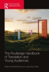 Image for The Routledge Handbook of Translation and Young Audiences