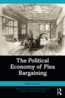 Image for The Political Economy of Plea Bargaining