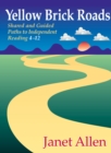 Image for Yellow brick roads: shared and guided paths to independent reading 4-12