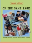 Image for On the Same Page: Shared Reading Beyond the Primary Grades