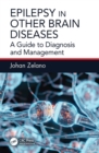 Image for Epilepsy in other brain diseases: a guide to diagnosis and management
