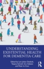 Image for Understanding Existential Health for Dementia Care