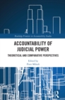 Image for Accountability of judicial power: theoretical and comparative perspectives