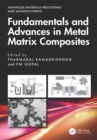 Image for Fundamentals and advances in metal matrix composites