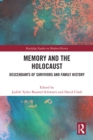 Image for Memory and the Holocaust: Descendants of Survivors and Family History
