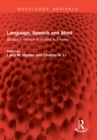 Image for Language, speech and mind: studies in honour of Victoria A. Fromkin
