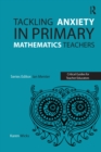 Image for Tackling Anxiety in Primary Mathematics Teachers