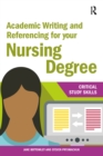 Image for Academic writing and referencing for your nursing degree