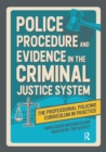 Image for Police Procedure and Evidence in the Criminal Justice System