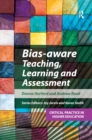 Image for Bias-aware teaching, learning and assessment