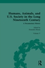 Image for Humans, Animals, and U.S. Society in the Long Nineteenth Century: A Documentary History : Volume V: Wild Animals