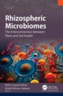 Image for Rhizospheric Microbiomes: The Interconnection Between Plant and Soil Health