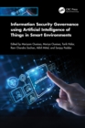 Image for Information Security Governance Using Artificial Intelligence of Things in Smart Environments