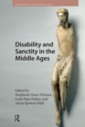 Image for Disability and Sanctity in the Middle Ages