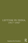 Image for Leftism in India, 1917–1947