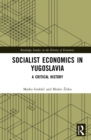 Image for Socialist Economics in Yugoslavia