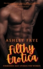 Image for Filthy Erotica - Forbidden Sexy Stories for Women