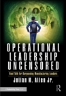 Image for Operational Leadership Uncensored