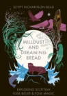 Image for Mill Dust and Dreaming Bread