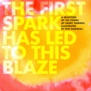 Image for The First Spark Has Led To This Blaze