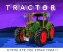 Image for Tractor - Where are you going today? (Christmas)