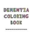 Image for Dementia Coloring Book